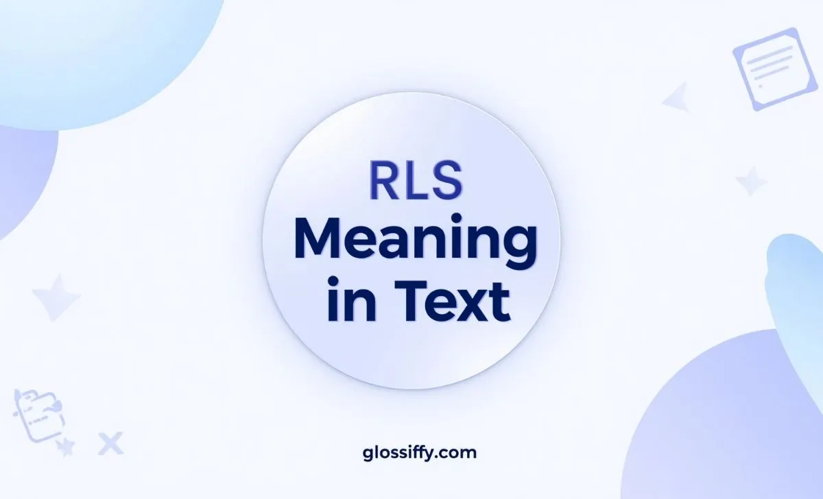 RLS Meaning in Text