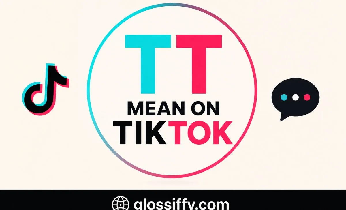 TT Mean on TikTok