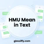 what does hmu mean in text